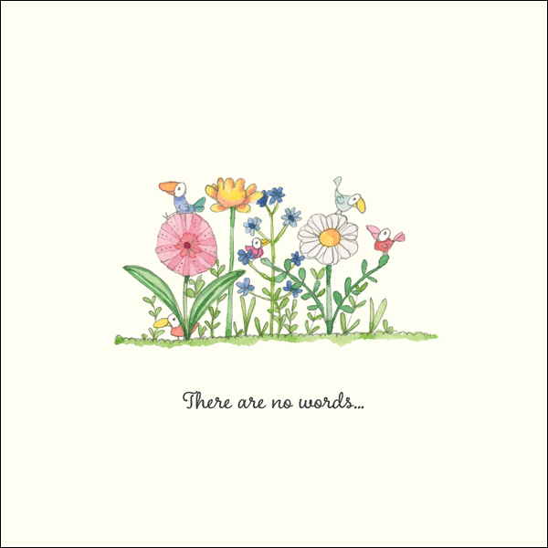 There are no words sympathy card for condolence